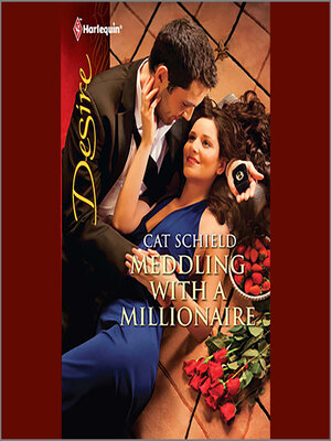 cover image of Meddling with a Millionaire